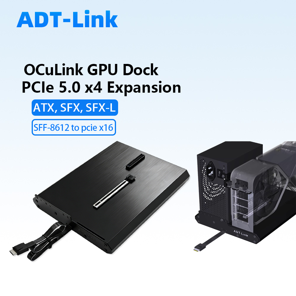 ADT-Link OCuLink GPU Dock EGPU - Oculink Gpu Dock Station avis et prix